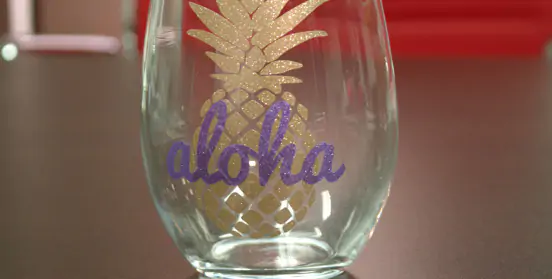 Glass Cup with "Aloha" on it with Ssier EasyPSV Patterns with Permanent Adhesive